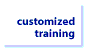 customized training